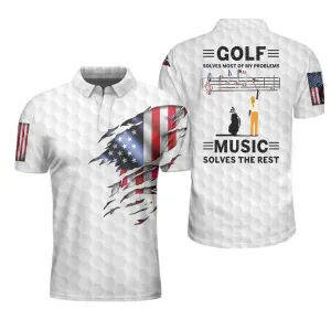 Golf Solves Most Of My Problems Polo Shirt, American Flag Polo Shirt, Golf Shirt For Music Lovers Coolspod