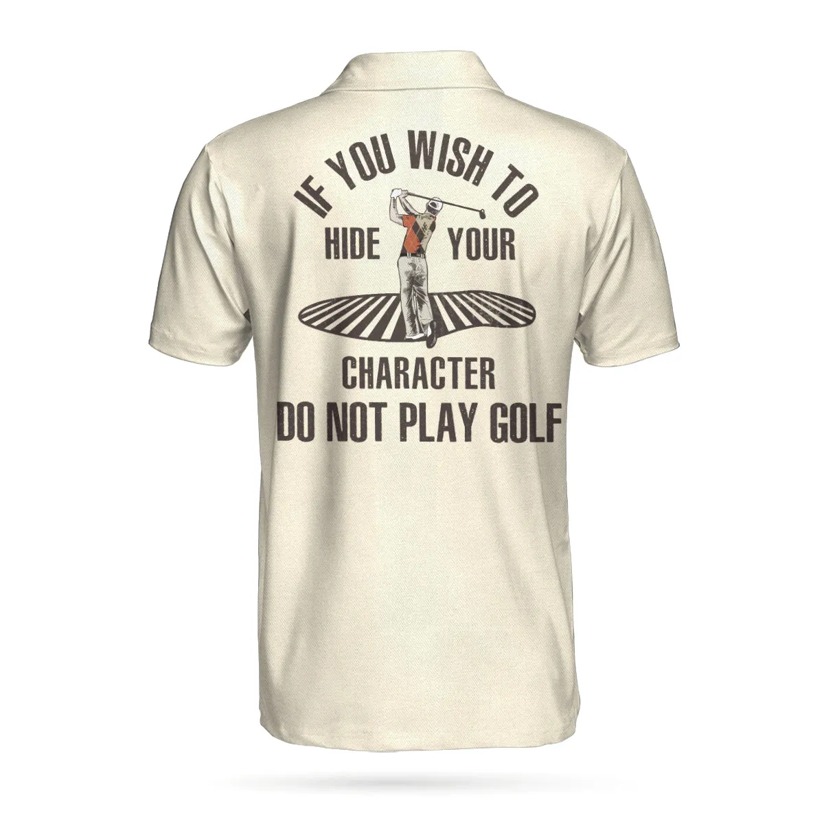 If You Wish To Hide Your Character Do Not Play Golf Polo Shirt, Argyle Pattern Funny Golf Shirt For Men Coolspod