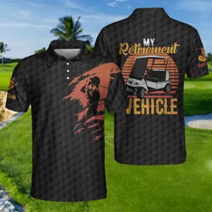 My Retirement Vehicle Golf Polo Shirt Coolspod